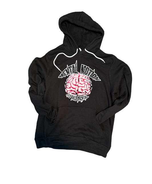 It's all Mental Hoodie